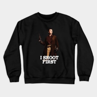 Nathan I Shoot First Crewneck Sweatshirt